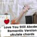 Love You Still Abcdefu Romantic Version