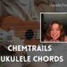 Chemtrails chords by Lizzy McAlpine