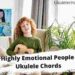 Highly Emotional People